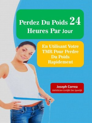 cover image of Perdez Du Poids 24 Heures Par Jour